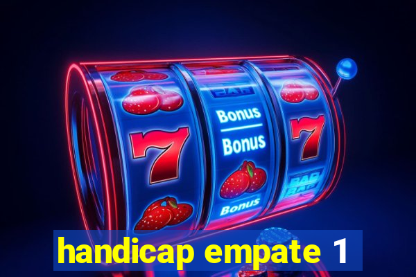 handicap empate 1